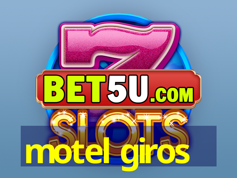 motel giros